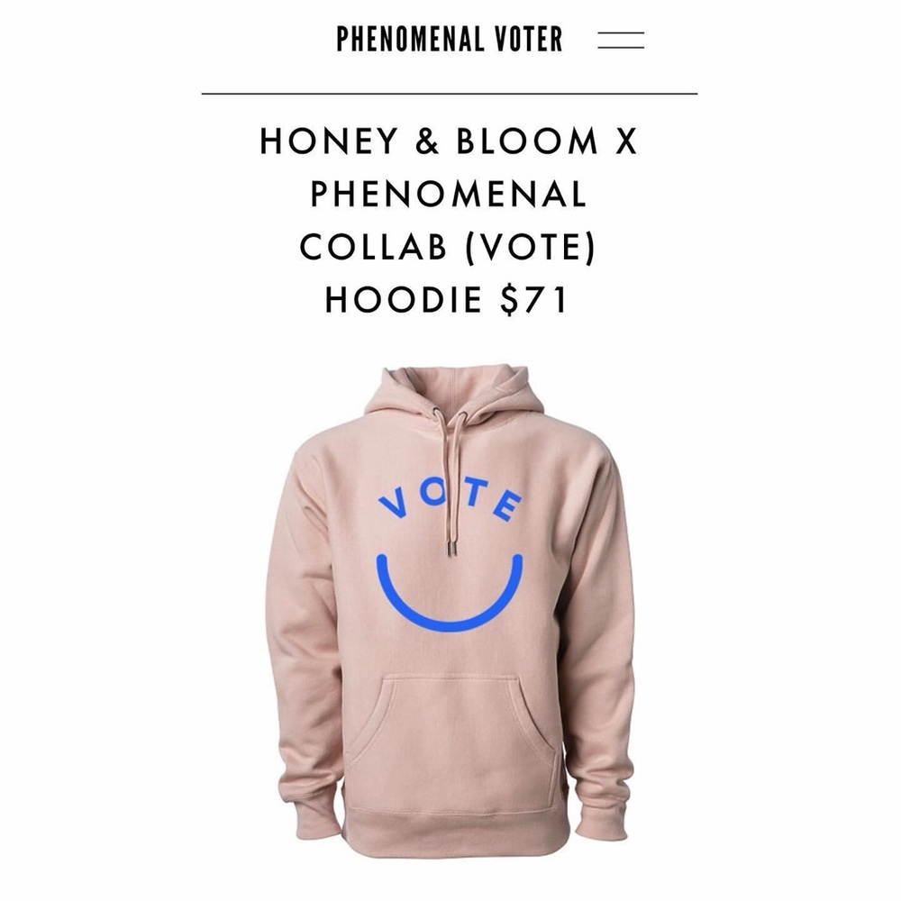 Phenomenal x honey & bloom Vote hoodie
